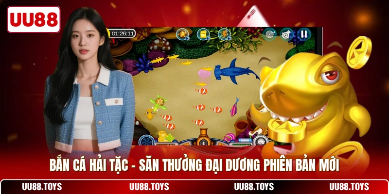 Bắn Cá Hải Tặc - Săn Thưởng Đại Dương Phiên Bản Mới