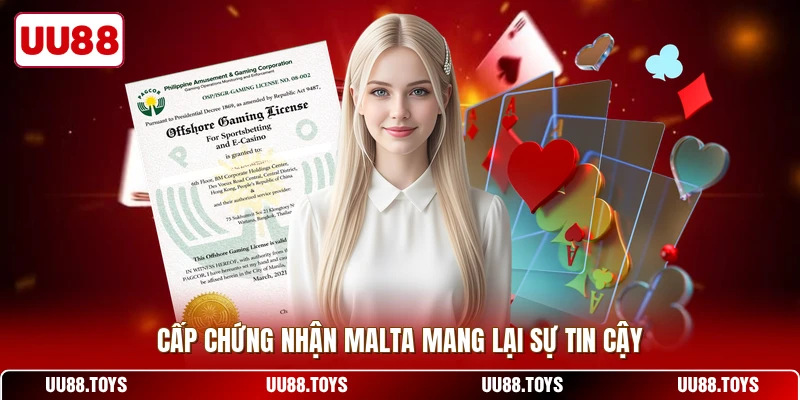Cấp chứng nhận Malta mang lại sự tin cậy