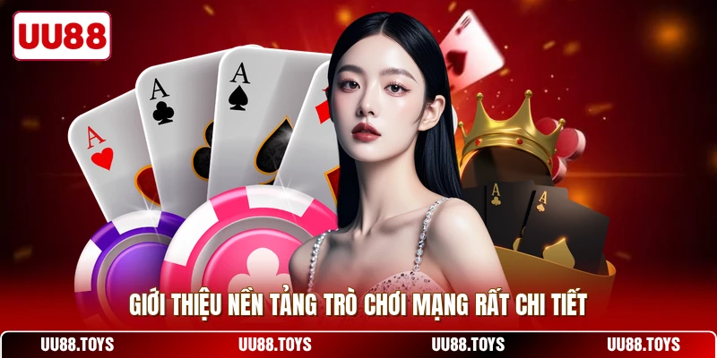 Giới thiệu nền tảng trò chơi mạng rất chi tiết