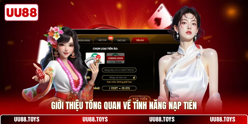 Giới thiệu tổng quan về tính năng nạp tiền